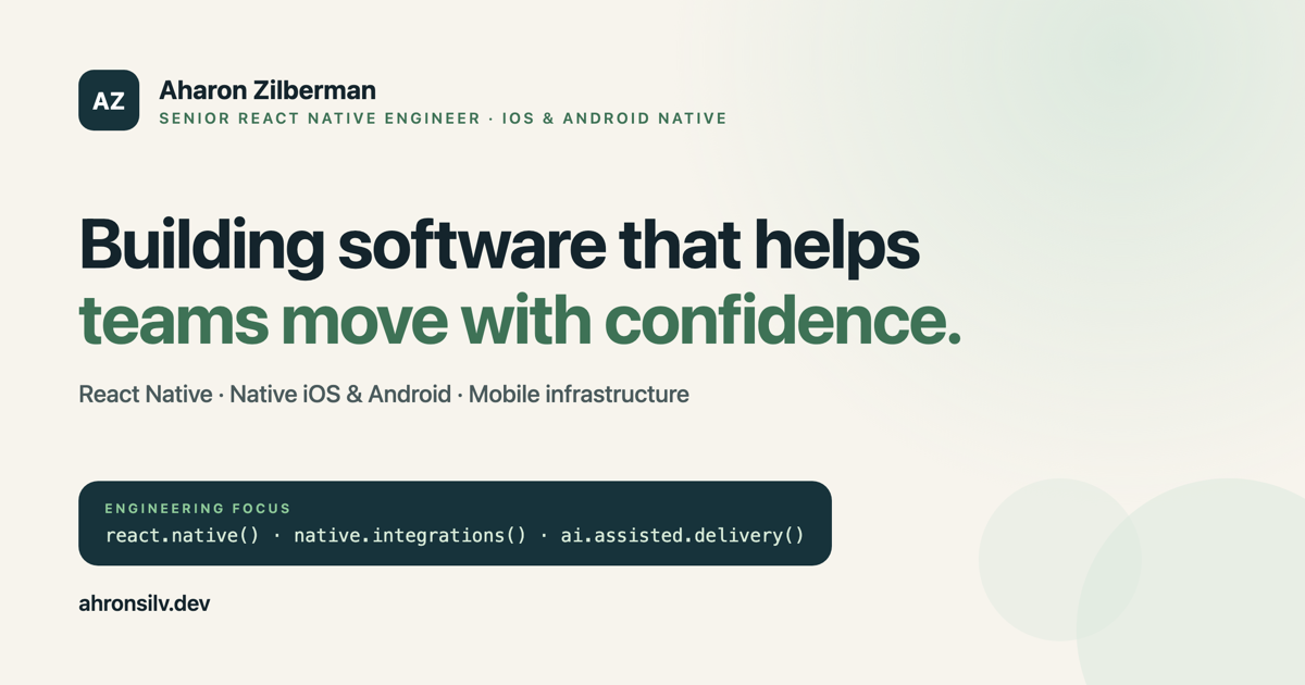 Aharon Zilberman | Senior React Native Engineer · iOS & Android Native ...